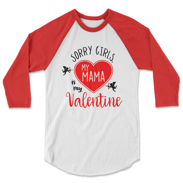 sorry-girls-my-mama-is-my-valentine-kids-raglan-tee-shirt-its my party kids boutique